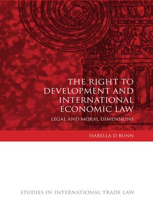 cover image of The Right to Development and International Economic Law